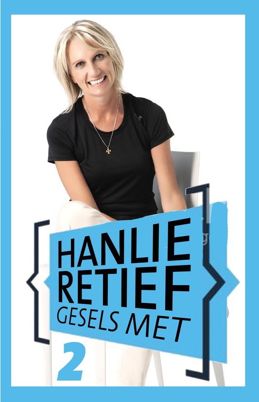 Hanlie Retief gesels met 2