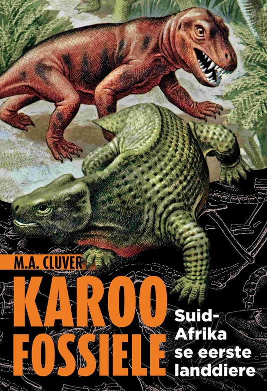Karoofossiele: Suid-Afrika se eerste landdiere