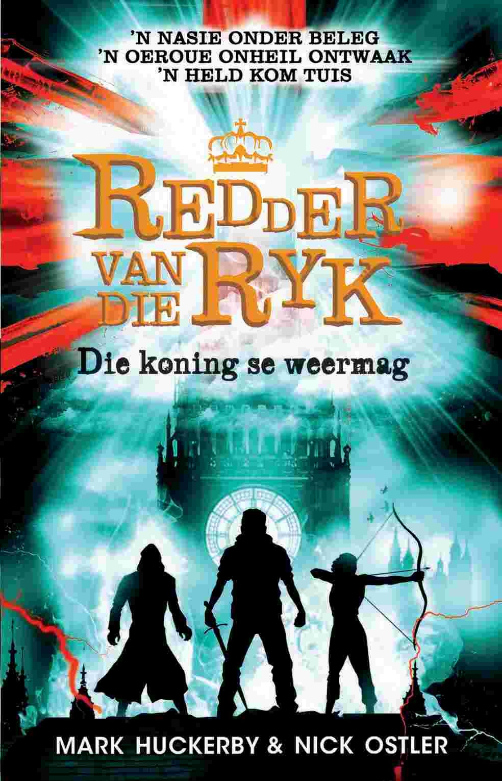 Redder van die Ryk 03: Die koning se weermag