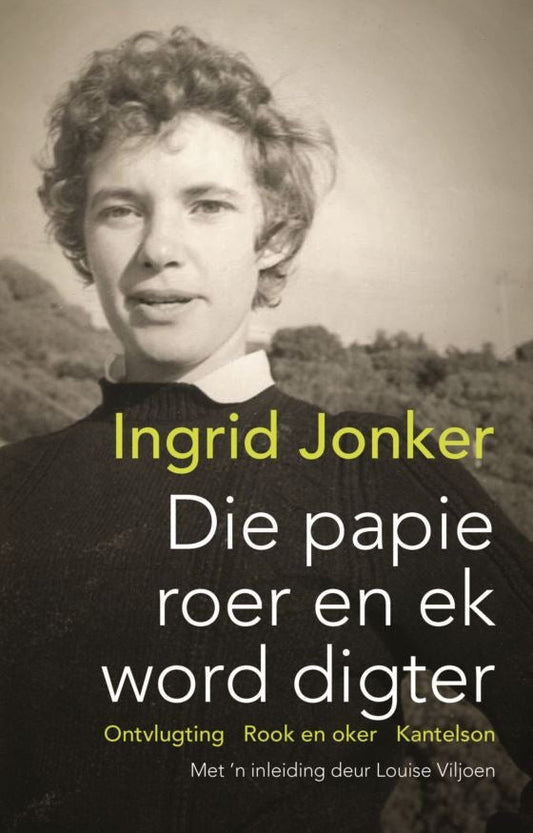Die papie roer en ek word digter