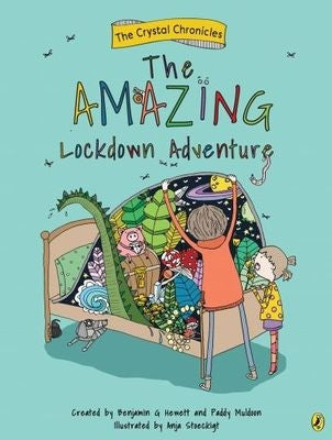 The Amazing Lockdown Adventure  Series: The Crystal Chronicles