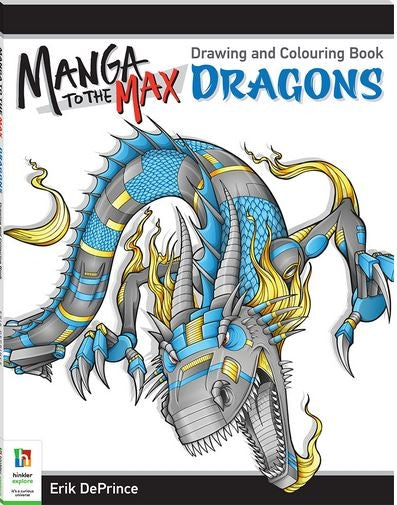 Manga to the Max Drawing and Colouring Book: Dragons