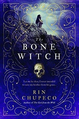 The Bone Witch 01: The Bone Witch