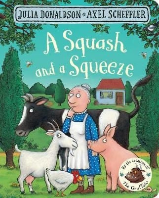 A Squash and a Squeeze: Board Book