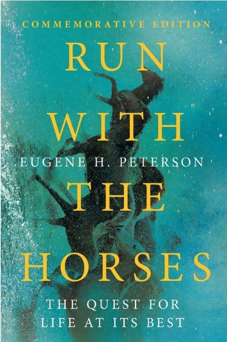 Run With The Horses: The Quest For Life At Its Best