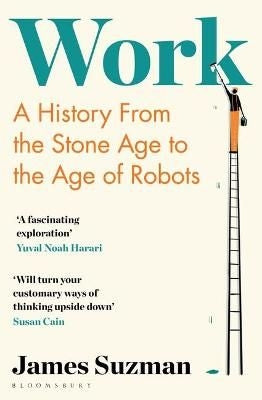 Work - A History of How We Spend Our Time
