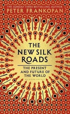 The New Silk Roads
