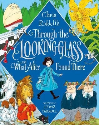 Through The Looking Glass And What Alice Found There