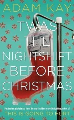 `Twas The Nightshift Before Christmas