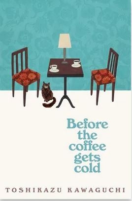 Before the Coffee Gets Cold