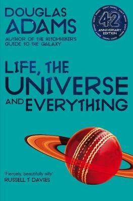 The Hitchhiker's Guide to the Galaxy 03: Life, The Universe and Everything