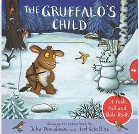 The Gruffalo's Child: Push, Pull and Slide Book