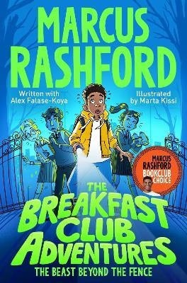 The Breakfast Club Adventures : The Beast Beyond the Fence