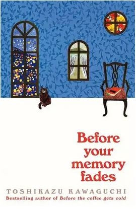 Before Your Memory Fades