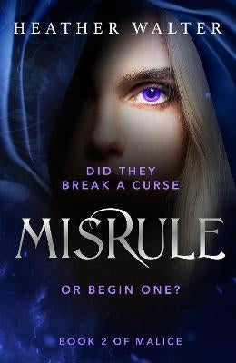 Malice Duology 02: Misrule