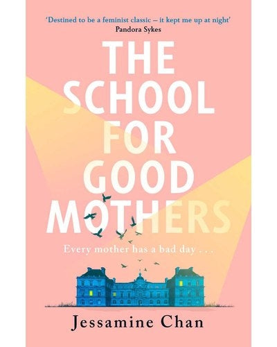 School for Good Mothers