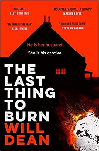 The Last Thing to Burn