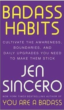 Badass Habits