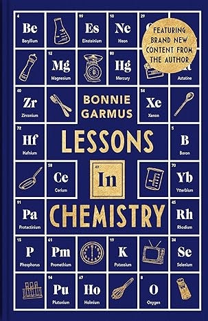 Lessons in Chemistry: A special hardback edition