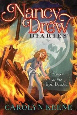 Nancy Drew Diaries 21: Danger At The Iron Dragon
