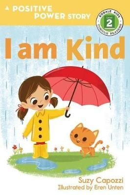 I Am Kind:A Positive Power Story