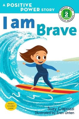 I Am Brave:A Positive Power Story