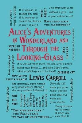 Alice's Adventures in Wonderland and Through the Looking-Glass