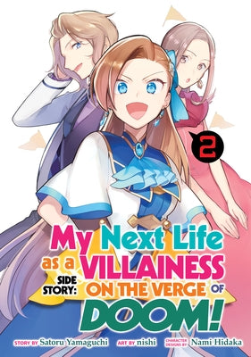 My Next Life as a Villainess Side Story: On the Verge of Doom!  Vol. 2