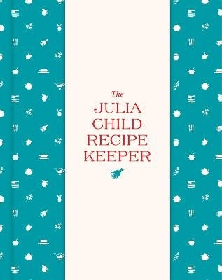 The Julia Child Recipe Keeper