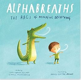 Alphabreaths: The ABCs of Mindful Breathing