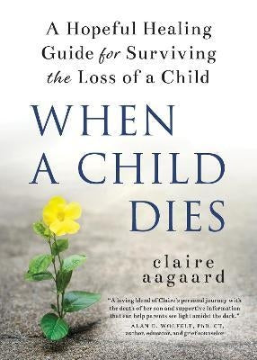 When a Child Dies
