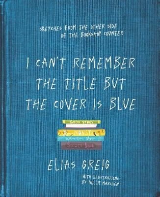 I Can't Remember the Title but the Cover is Blue