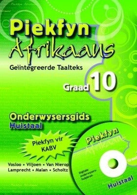 Piekfyn Afrikaans HT Graad 10 Onderwysersgids