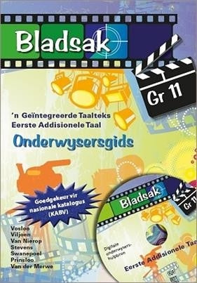 Bladsak EAT - 'n Geïntegreerde taalteks Graad 11 Onderwysergids
