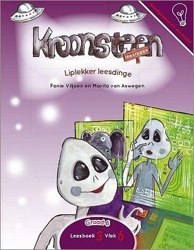 Kroonsteen Leesreeks Graad 6 Leesboek 3 Vlak 6: Liplekker Leesdinge