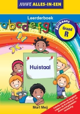 Nuwe Alles-in-Een Afrikaans Graad R Leerderboek