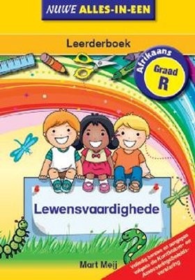Nuwe Alles-in-Een Lewensvaardighede Graad R Leerderboek