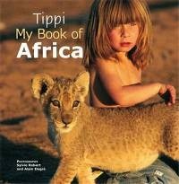 Tippi My Book of Africa