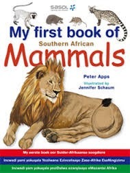 My First Book of Southern African Mammals - Text in English, Afrikaans, Xhosa and Zulu