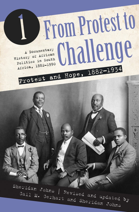 From Protest to Challenge volume 1: Protest and Hope, 1882 - 1934 (From Protest to Challenge: A Doc