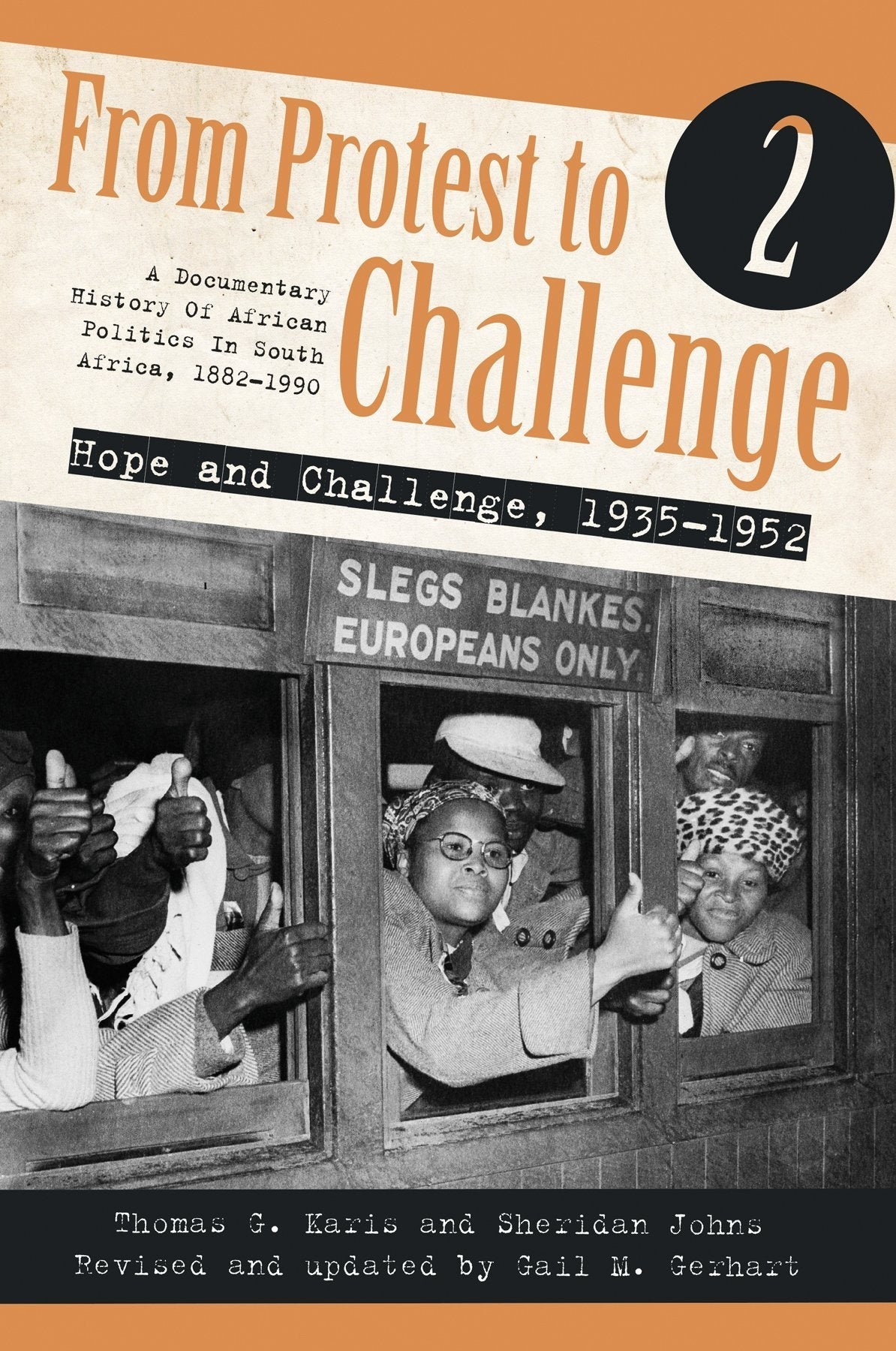 From Protest to Challenge volume 2: Hope and Challenge, 1935 - 1952 (From Protest to Challenge: A D