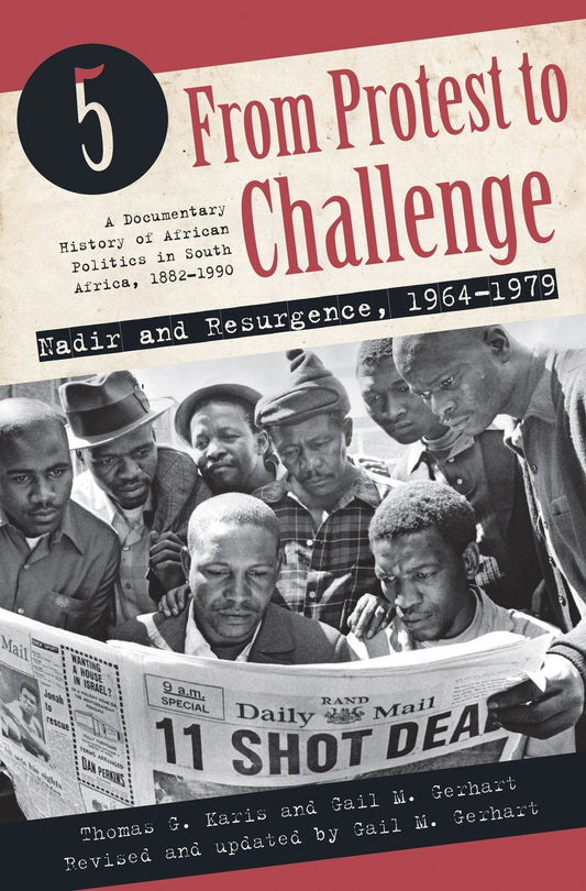 From Protest to Challenge volume 5: Nadir and Resurgence, 1964 - 1979 (From Protest to Challenge: A