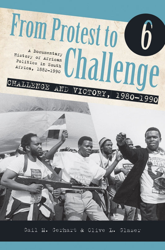 From Protest to Challenge volume 6: Challenge and Victory, 1980- 1990 (From Protest to Challenge: A