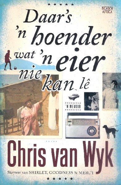 Daar`s `n hoender wat `n eier nie kan lê