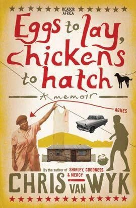 Eggs to Lay, Chickens to Hatch