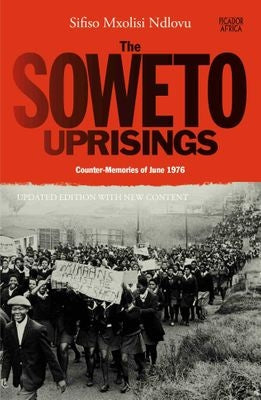 The Soweto Uprisings