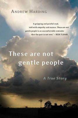 These Are Not Gentle People