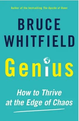 Genius: How to Thrive at the Edge of Chaos