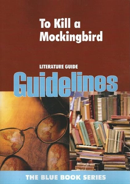 To Kill a Mockingbird Literature Guide Grade 12