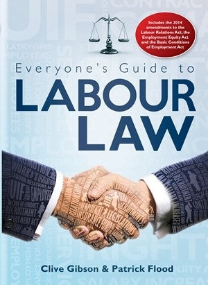 Everyone's Guide to Labour Law